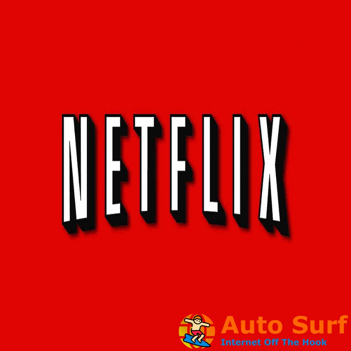 cómo arreglar Netflix se está quedando atrás en Windows 10