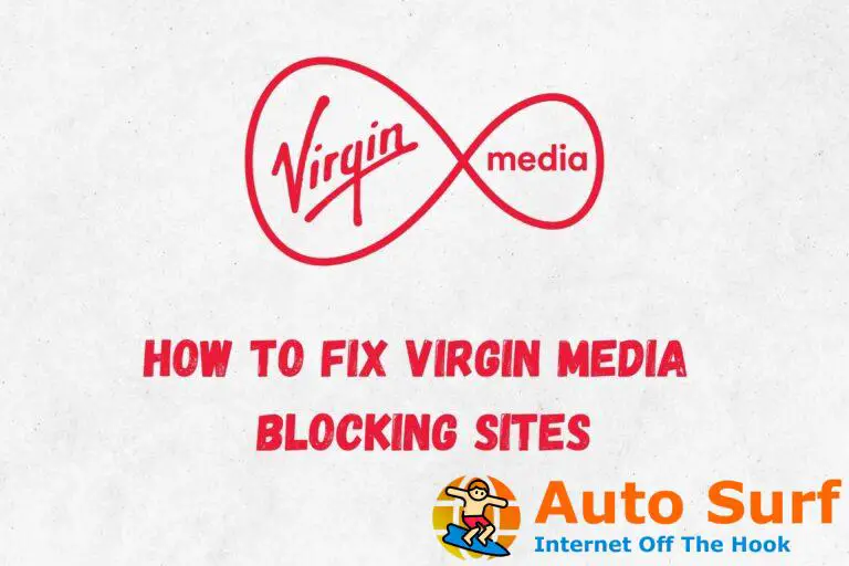 Cómo evitar que Virgin Media bloquee sitios [Step-by-Step]