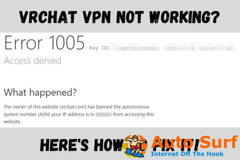 ¿VRChat no funciona con VPN?  ¡Aquí se explica cómo solucionarlo rápidamente!