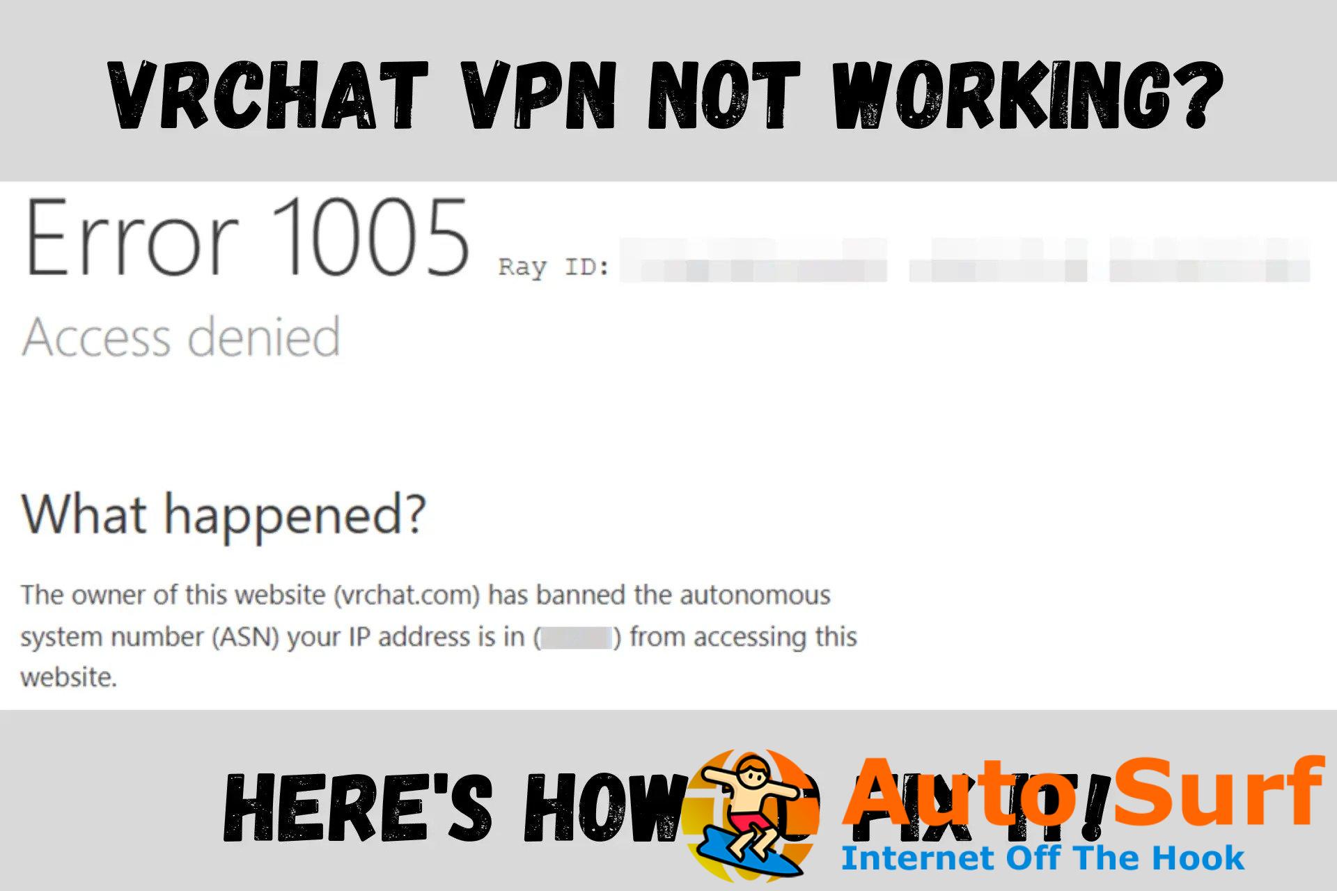 ¿VRChat no funciona con VPN? ¡Aquí se explica cómo solucionarlo rápidamente!