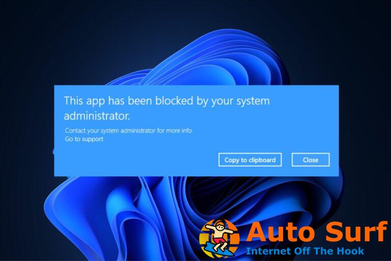 Solución: esta aplicación ha sido bloqueada por el administrador del sistema