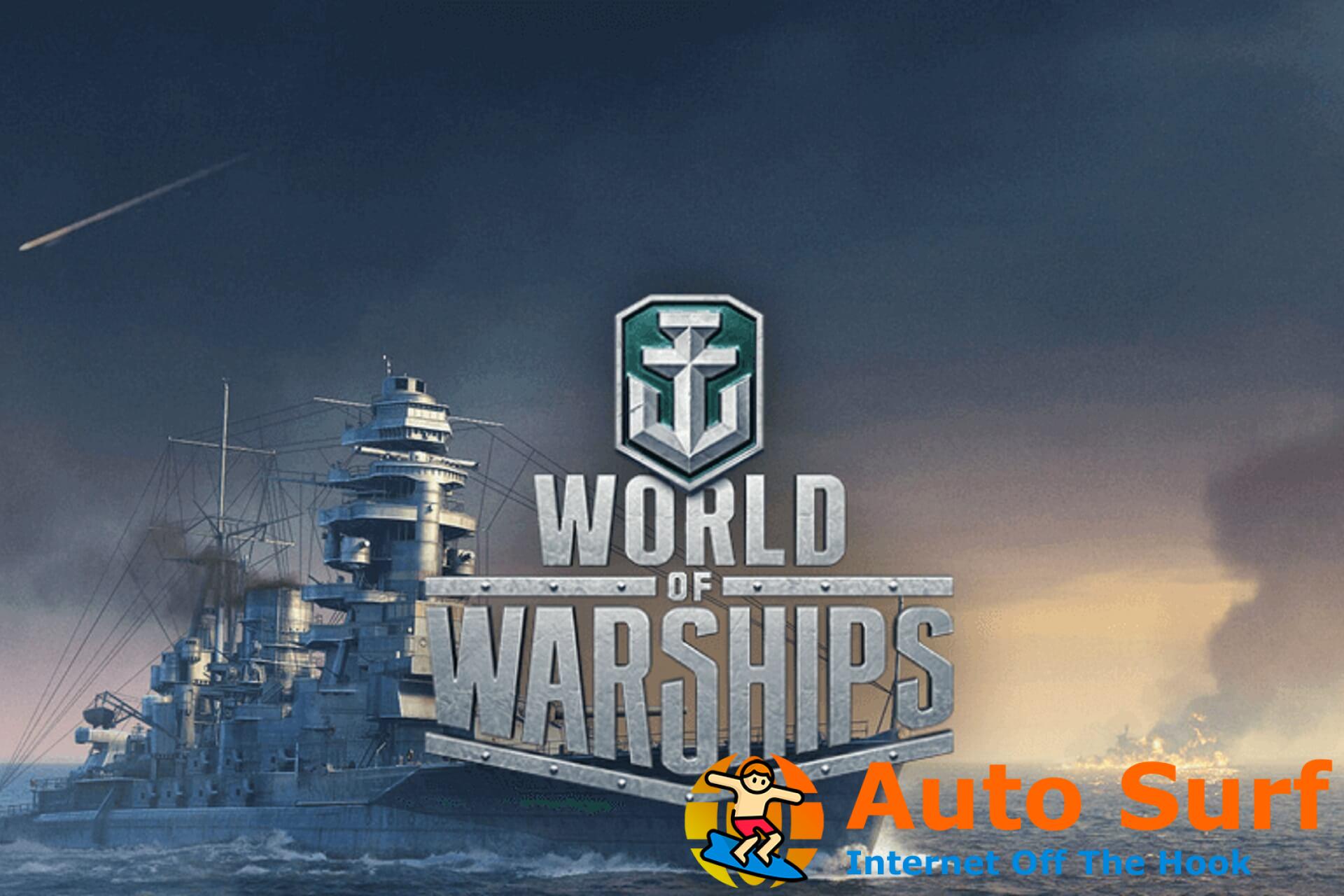 Error de World of Warships al conectarse al servidor: 6 formas de solucionarlo