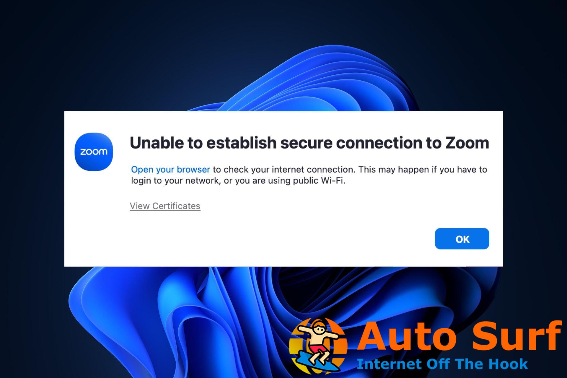 Solución: no se puede establecer una conexión segura con Zoom