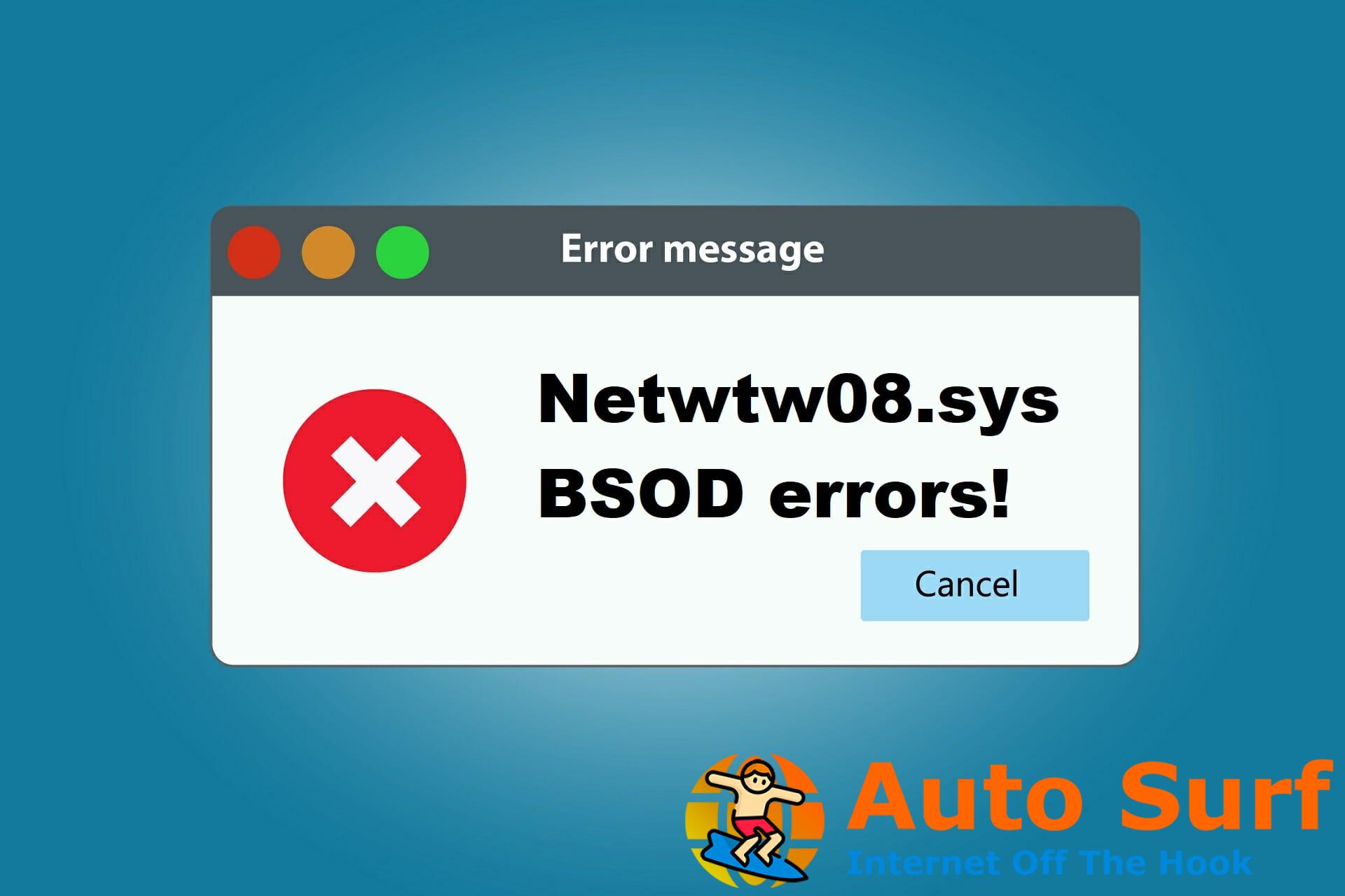Cómo reparar los errores BSOD de netwtw08.sys [Easy Guide]