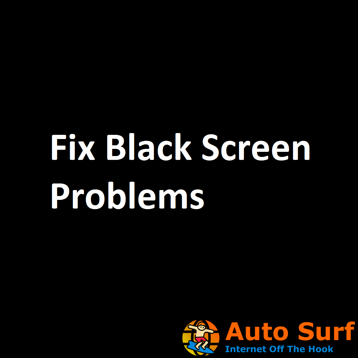 Solucionar problemas de pantalla negra