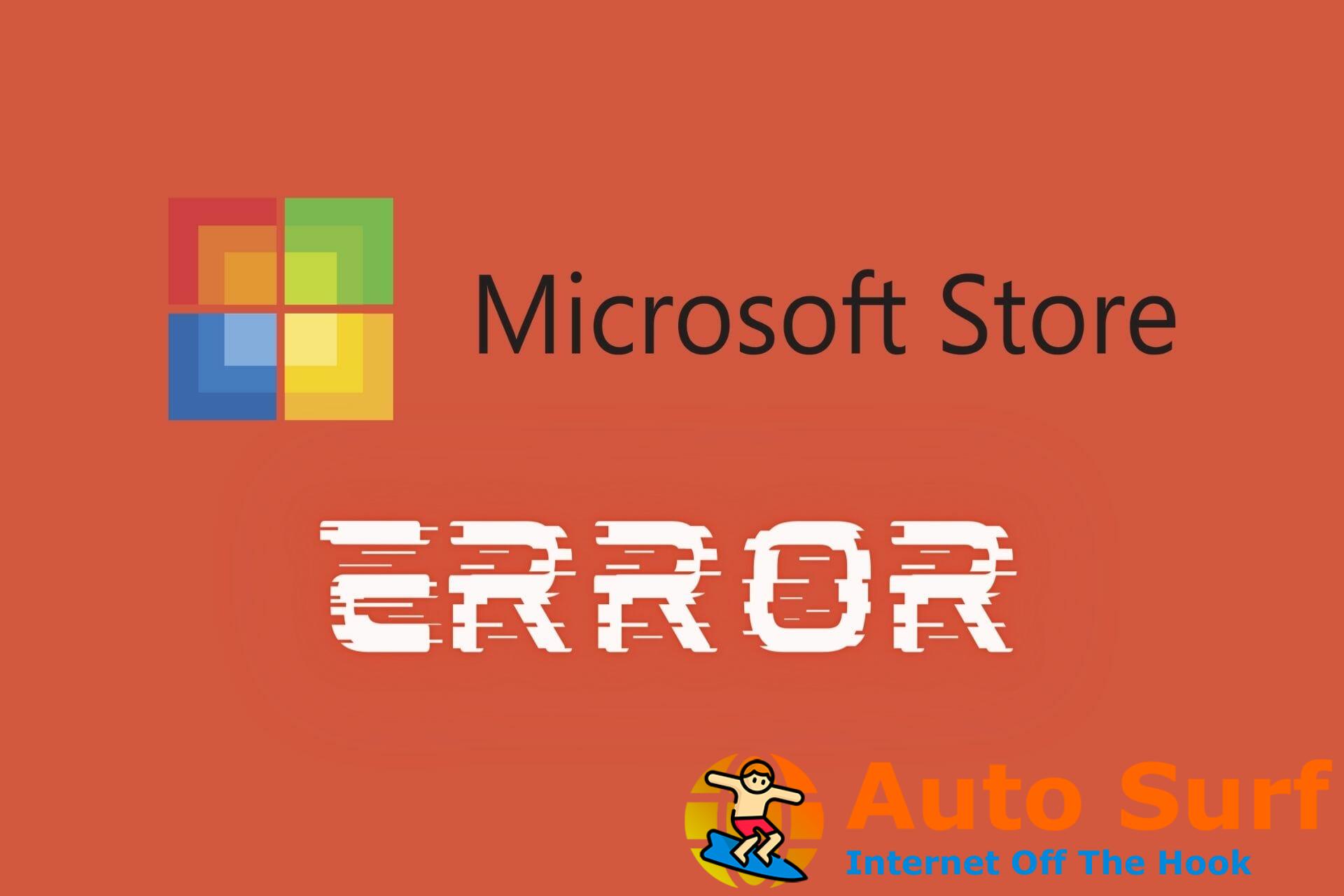 REVISIÓN: Código de error de Microsoft Store 0x80073d12